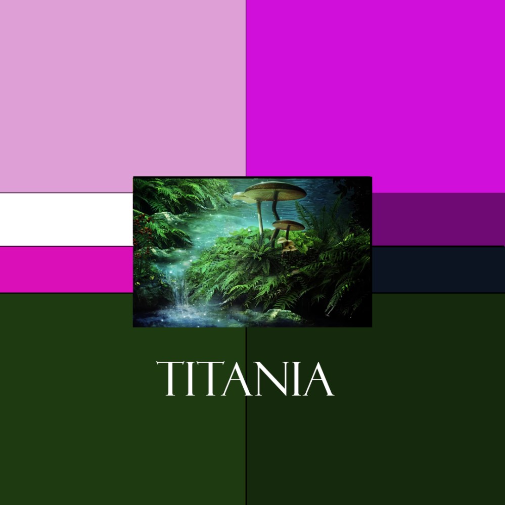 Titania Colorway